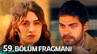 Rüzgarlı Tepe 59 Bölüm Fragmanı | Winds of Love Episode 59 Promo