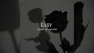 Easy  (speed up+reverb)