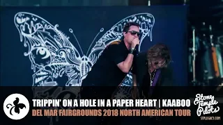 TRIPPIN' ON A HOLE IN A PAPER HEART (2018 DEL MAR FAIRGROUNDS) STONE TEMPLE PILOTS BEST HITS