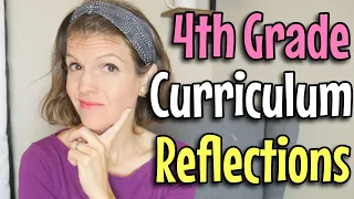 4th Grade Reflections Homeschool Curriculum Selections II What WORKED & what did NOT WORK