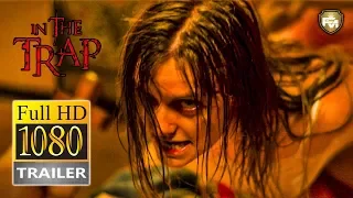 IN THE TRAP Official Trailer HD (2020) David Bailie, Robert Nairne