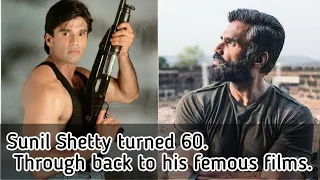 Sunil Shetty turned 60. Through back to his femous films.