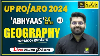 UPPCS RO ARO 2024 | Geography for RO ARO | Top MCQ's #1 | Abhyaas 2.0 Batch | By Vaibhav Sir