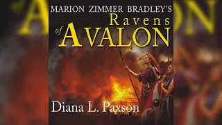 Marion Zimmer Bradley's Ravens of Avalon (part 1) (Diana L. Paxson)