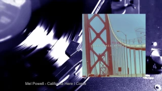 Mel Powell - California Here I Come (Full Album)