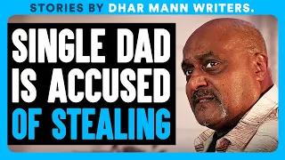 SINGLE DAD Is Accused Of STEALING | Dhar Mann Bonus Videos