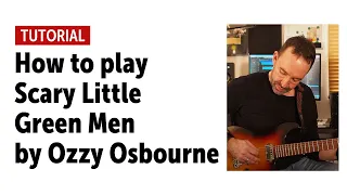 How to play "Scary Little Green Men" (Ozzy Osbourne) on the guitar in 5 minutes - Tabs in link below