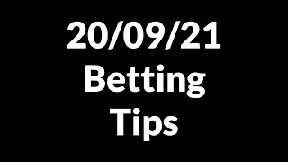 Football Betting Tips Today 20/09/21 — Free Soccer Predictions Today
