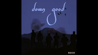 down good - kailie