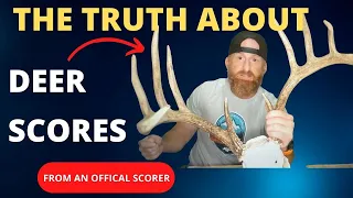 The TRUTH About Deer Scoring