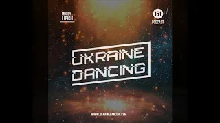 УКРАЇНСЬКІ ПІСНІ ◎ Ukraine Dancing - Podcast #151 (Mix by Lipich) [Kiss FM 16.10.2020]