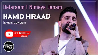 Hamid Hiraad - Delaraam / Nimeye Janam I Concert Video ( حمید هیراد - دلارام و نیمه جانم )