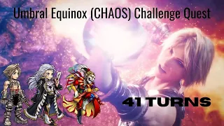 [DFFOO] Umbral Equinox (CHAOS) Challenge Quest