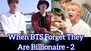 When BTS Forget They Are Billionaire Part 2