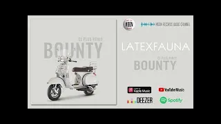 LATEXFAUNA -  BOUNTY (СJ Plus Remix) | Official Audio