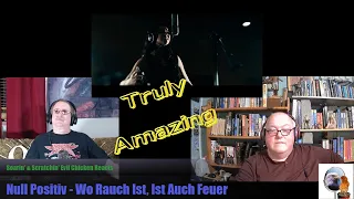 Soarin' and Scratchin'' EC Reacts to Wo Rauch Ist, Ist Auch Feuer by Null Positiv - Goose bumps!!!