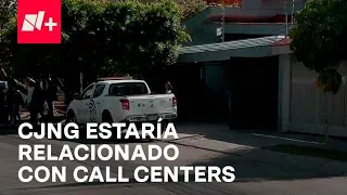 Jalisco: Investigan relación entre Call Centers y el CJNG - Despierta