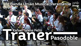 VII CBFBraga - Traner - Rafael Talens Pelló - Pasodoble - Banda União Musical Paramense
