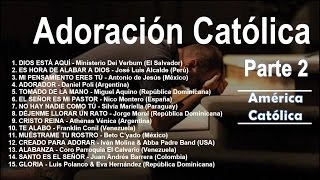 Adoración Católica (1 hora) - Parte 2