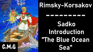 Rimsky-Korsakov - Sadko - Introduction "The Blue Ocean Sea"