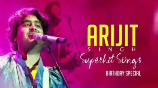 ARIJIT SINGH SUPERHIT SONGS/AUDIO JUKEBOX/BIRTHDAY SPECIAL/T - MUSIC