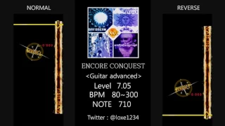 [GITADORA] ENCORE CONQUEST (LV 7.05 Guitar advanced )