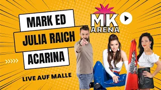 MK-Arena Mallorca - Julia Raich - Acarina und Mark Ed live auf der Insel