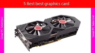 5 Best graphics card in 2019