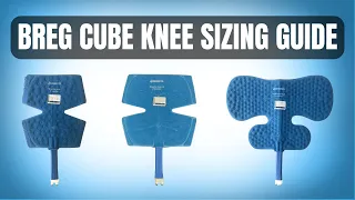 Proper Sizing For Your Breg Polar Care Cube Knee Pad