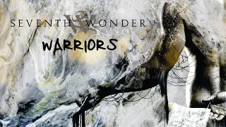 Seventh Wonder - "Warriors" - Official Lyric Video