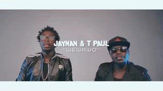 Jayman and T-paul - Wewawo