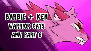 Barbie & Ken - Warrior Cats MAP - Part 8