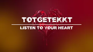 ToTGeTekkT - Listen To Your Heart | Hardtekk 2022 | 💜🔥