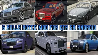 6 LUXURY ROLLS ROYCE MOD FOR GTA SAN ANDREAS ANDROID