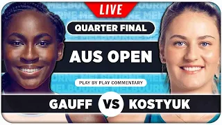 GAUFF vs KOSTYUK • Australian Open 2024 QF • LIVE Tennis Play-by-Play Stream