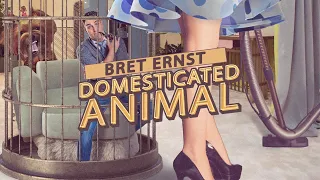 Bret Ernst: Domesticated Animal - Full Special