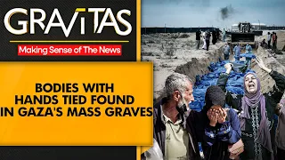 Gravitas | Gaza Mass Graves: Who tied the hands of the bodies?