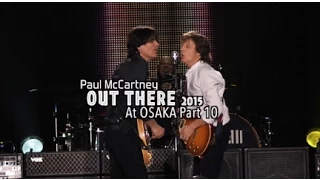 【HD】Paul McCartney Out There 2015 at Osaka Part10 ~ HQ Audio & Motion Pictures