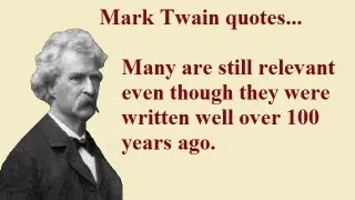 ★★★★★ Mark Twain Quotes, Witty Remarks and Words of Wisdom