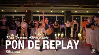 Pon De Replay - Rihanna / Kyla Fajardo Choreography / Urban Play Dance Academy