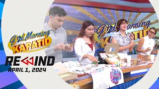 Güd Morning Kapatid Rewind | April 1, 2024 #FrontlineRewind