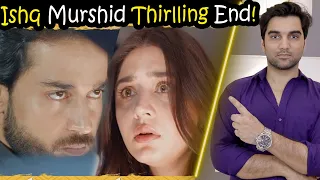 Ishq Murshid Thrilling End & Episode 28 Teaser Promo Review By MR NOMAN ALEEM | HUM TV DRAMA 2023