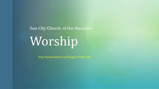 Morning Worship 9:45 am: May 26, 2024