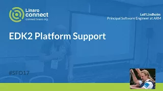 EDK2 Platform Support - SFO17-211