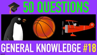GENERAL KNOWLEDGE TRIVIA QUIZ #18 - 50 General Knowledge Trivia Questions and Answers Pub Quiz