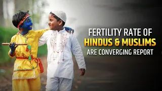 Fertility Rate of HINDU and MUSLIMS are Converging Report | IAS PCS By Exampur