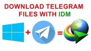 How to Download Telegram Files with High Speed Using IDM in Windows 10 2020