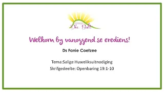 16 Mei 2021 - Ds Fanie Coetzee - Salige Huweliksuitnodiging