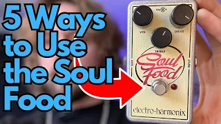 5 Ways to Use the EHX Soul Food