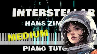 Interstellar Piano Tutorial Medium "Interstellar Main Theme" by Hans Zimmer #interstellar